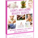 Leon's Anti-aging Beauty Secrets