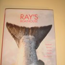 Ray's Boathouse by C. Ramseyer;Secrets of the Pacific