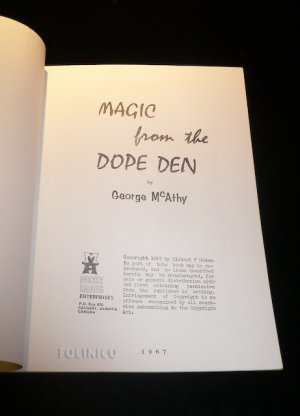 MAGIC FROM THE DOPE DEN - BY GEORGE MCATHY / Magic