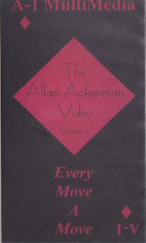 THE ALLAN ACKERMAN VIDEO VOL. 2 EVERY MOVE A MOVE (VHS)