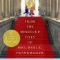 From The Mixed-Up Files Of Mrs. Basil E. Frankweiler- E.L. Konigsburg