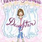 The Wedding Planner's Daughter- Coleen Murtagh Paratore