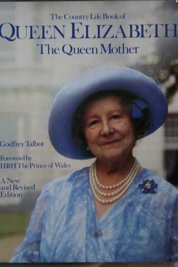 The Country life book of Queen Elizabeth the Queen Mother (Hardcover ...