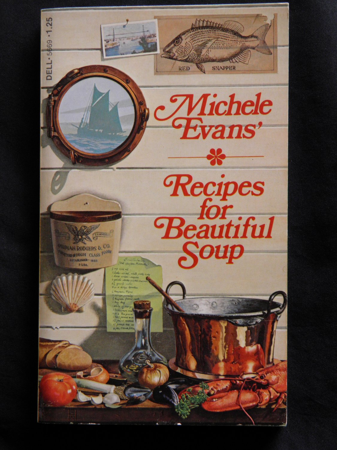 Recipes for Beautiful Soup By Michele Evans Softcover