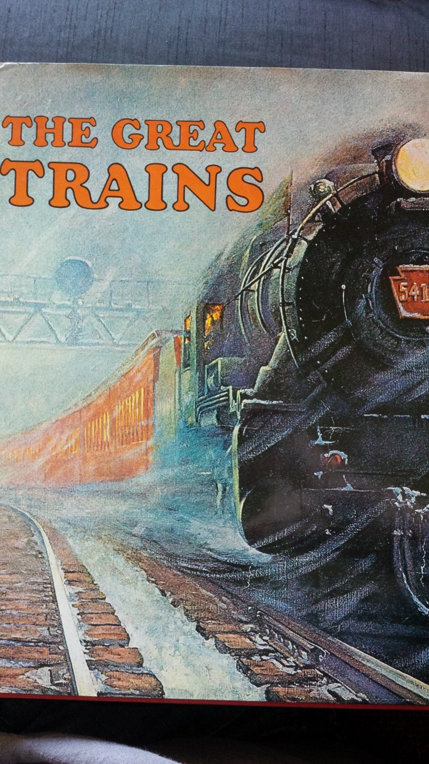 The Great Trains By: Bryan Morgan (Hardcover)