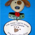NEW IN BOX Adorable PUPPY The More I LIKE DOGS Metal TIN SIGN Plaque