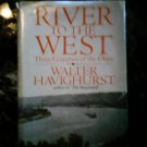River to the West Three Centuries of the Ohio