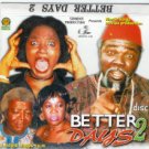 better days 2