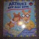 ARTHUR'S NEW BABY BOOK by Marc Brown  Like NW 10" x 11"