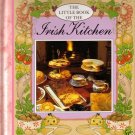 The Little Book of the IRISH KITCHEN (2005) Like NW HC