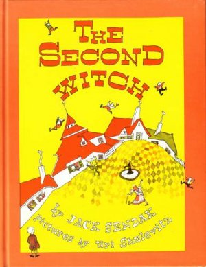 Vintage 1965 THE SECOND WITCH by Jack Sendak    V Gd HC