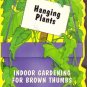 Hanging Plants by Gary M. Spahl, Kathleen Patterson-Est