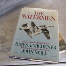 The WATERMEN  by James A. Michener w/ drawings by John Moll