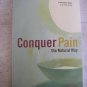 CONQUER PAIN the Natural Way  A Practical Guide by Dr. Leon Chaitow