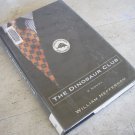 THE DINOSAUR CLUB by William Heffernan