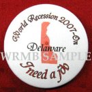 Delaware/I need a job Button