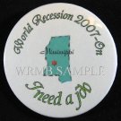Mississippi/I need a job Button