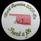 Oklahomas/I need a job Button