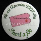 Pennsylvania/I need a job Button