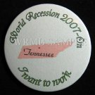 Tennessee/I want to work Button
