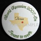 Texas/I want to work Button