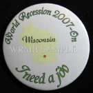 Wisconsin/I need a job Button