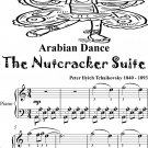 Arabian Dance Nutcracker Suite Easy Piano Sheet Music 2nd Edition