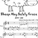Sheep May Safely Graze Bwv 208 Beginner Piano Sheet Music