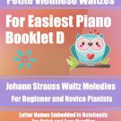 Petite Viennese Waltzes for Easiest Piano Booklet D