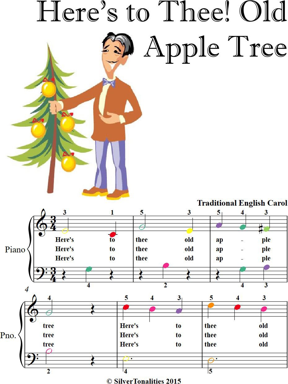 Here's To Thee Old Christmas Tree Old Apple Tree Easy Piano Sheet Music with Colored Notes