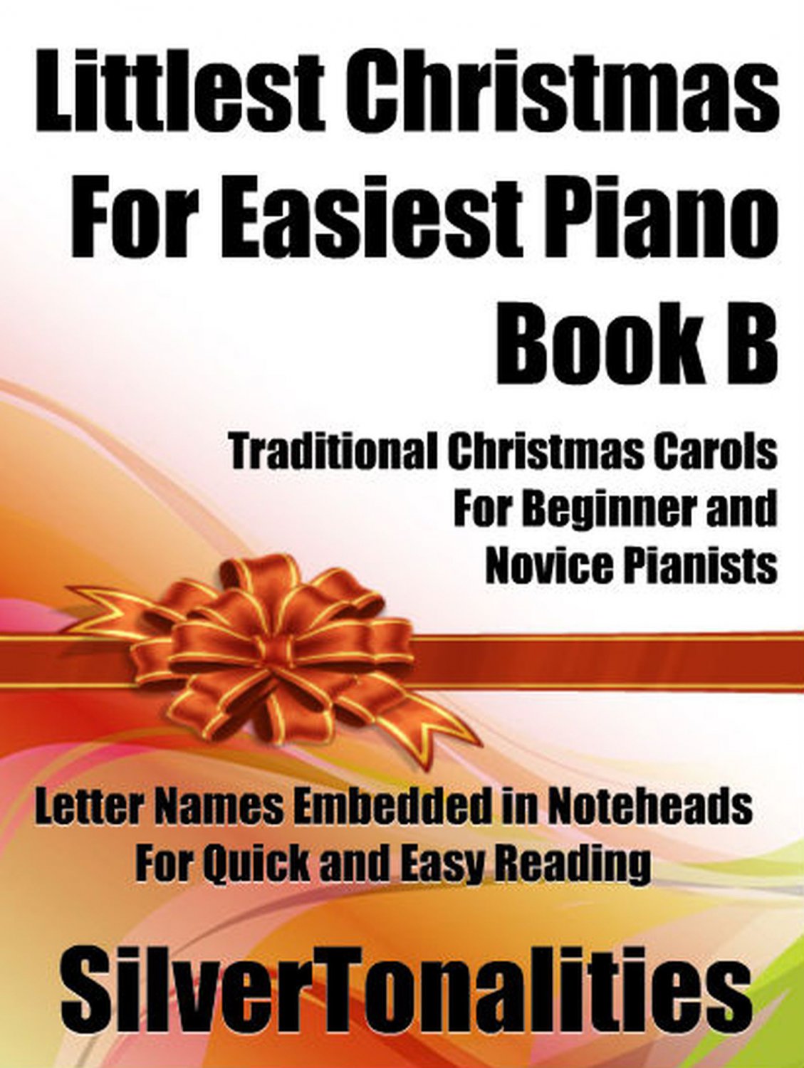 Littlest Christmas for Easiest Piano Book B