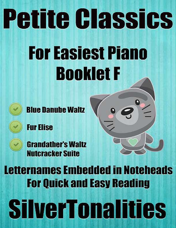 Petite Classics for Easiest Piano Booklet F