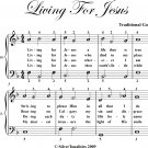 Living for Jesus Easy Piano Sheet Music