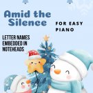 Amid the Silence Easy Piano Sheet Music 2nd Edition