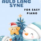 Auld Lang Syne Easy Piano Sheet Music 2nd Edition