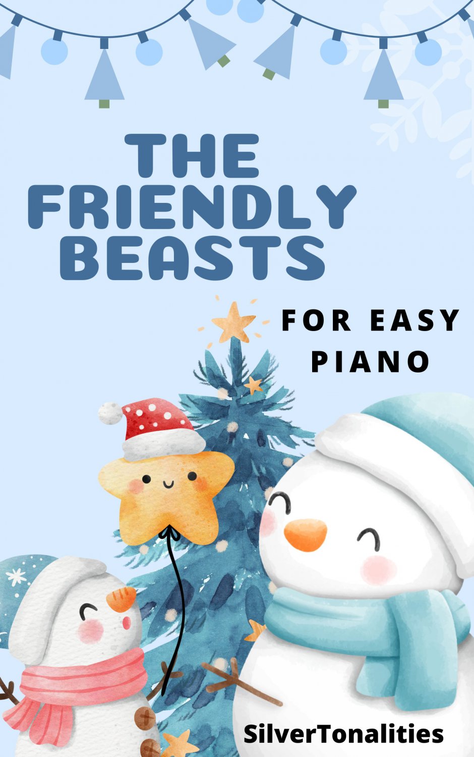 Friendly Beasts the Carol of the Animals Easy Piano Sheet Music 2nd Edition