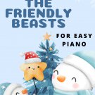 Friendly Beasts the Carol of the Animals Easy Piano Sheet Music 2nd Edition