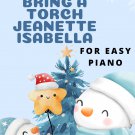 Bring a Torch Jeanette Isabella Easy Piano Sheet Music 2nd Edition