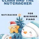 Clara and the Nutcracker Beginner Piano Sheet Music 2nd Edition