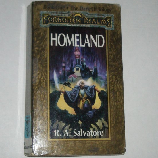 Homeland Forgotten Realms by R.A. SALVATORE The Dark Elf Trilogy, Book 1