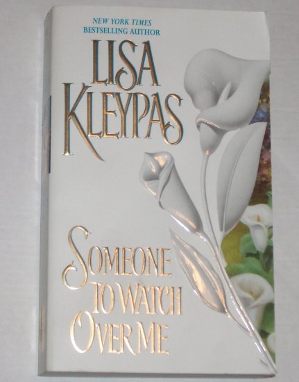 Someone to Watch Over Me by Lisa Kleypas