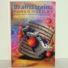 BrainStrains Power Puzzles by Frank Coussement, et al 240 Mind-Blowing Challenges, Trade Size 2002