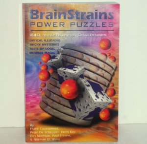 BrainStrains Power Puzzles by Frank Coussement, et al 240 Mind-Blowing Challenges, Trade Size 2002
