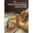 Woodworking Machines by Time Life Books 1999 Spiral Bound Hardcover Art of Woodworking