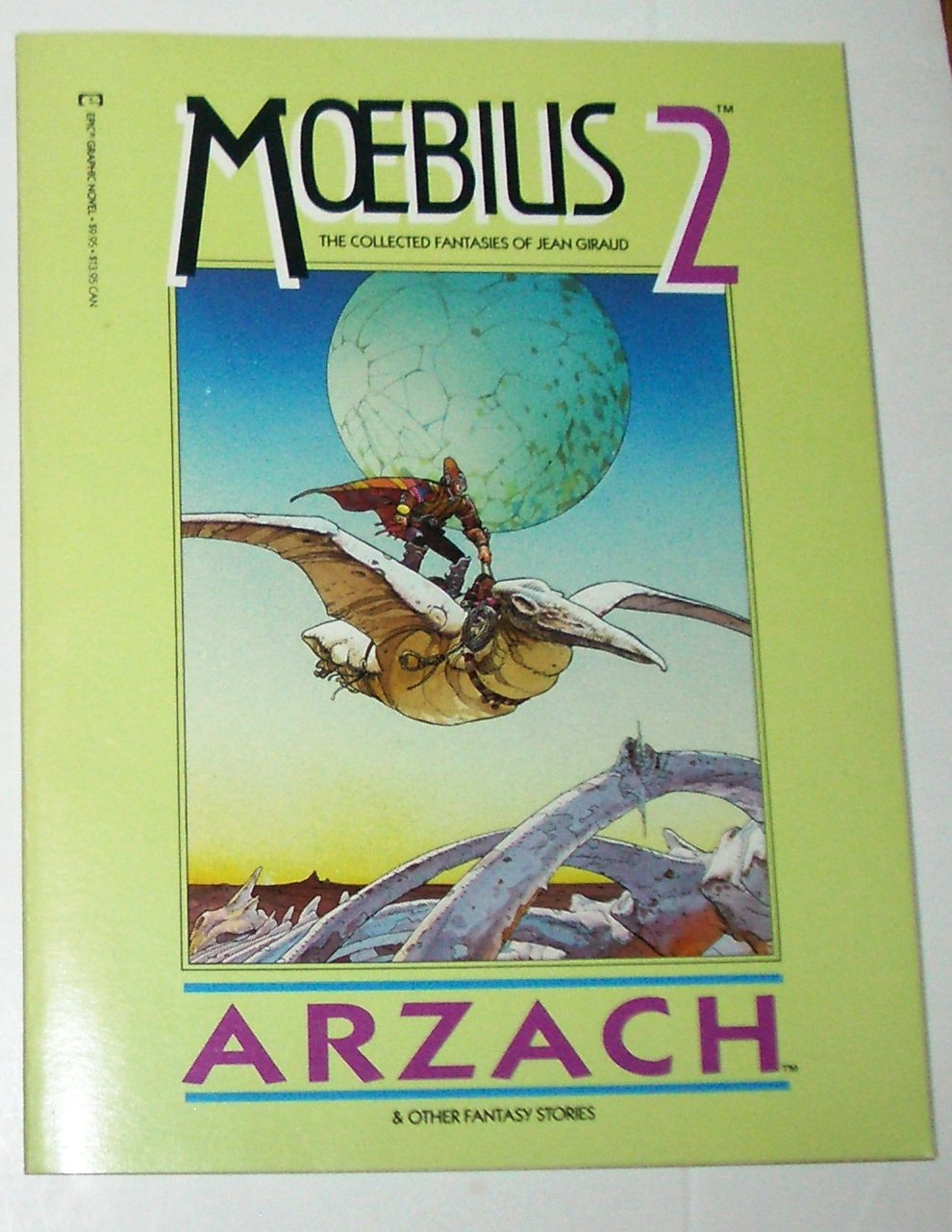 Moebius 2 Arzach The Collected Fantasies of Jean Giraud 1990 Trade Size Paperback
