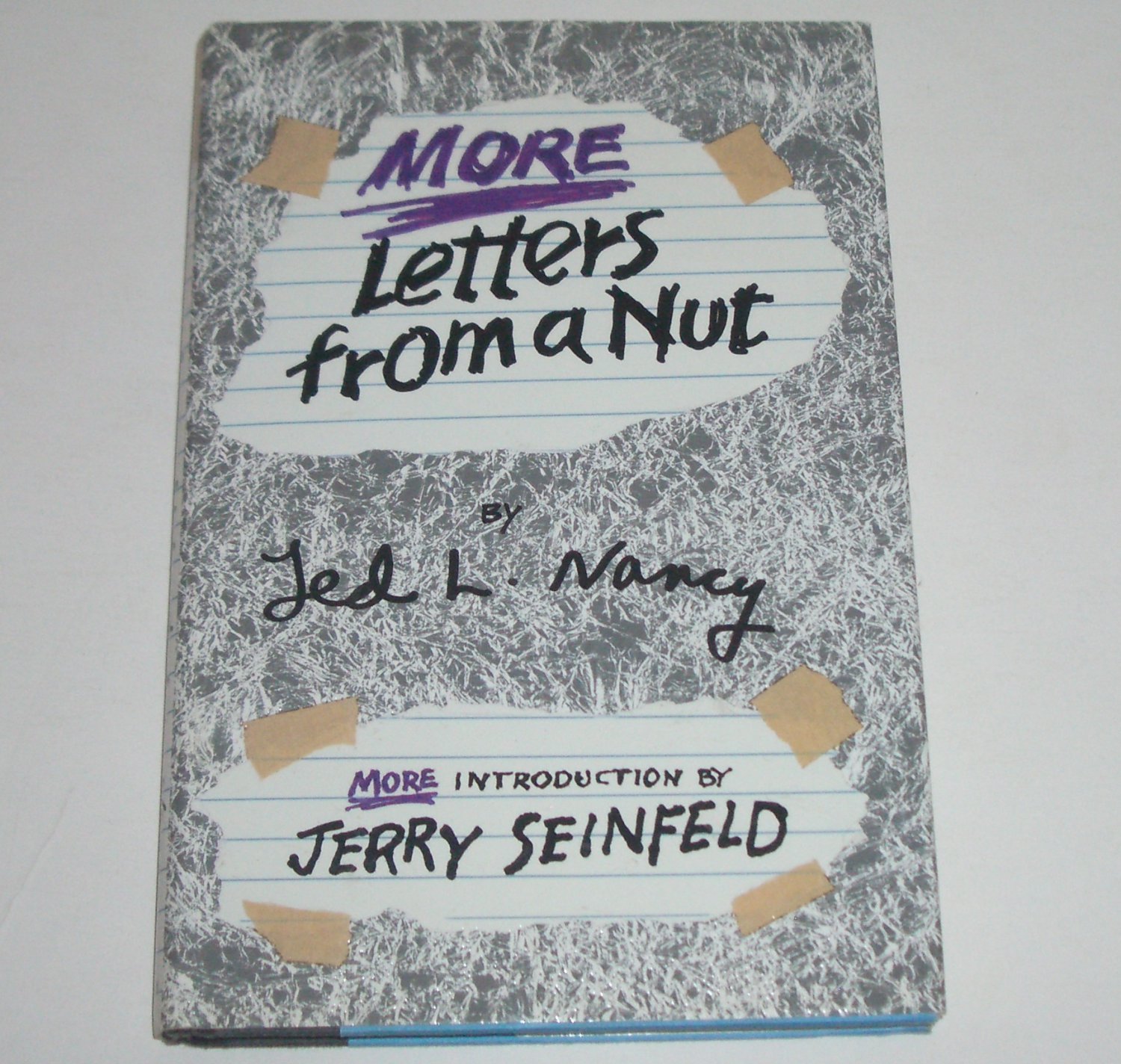 More Letters From a Nut by Ted L. Nancy 1999 Hardcover with Dust Jacket Humor