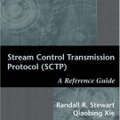 Stream Control Transmission Protocol (SCTP): A Reference Guide by Randall R. Stewart Hardcover