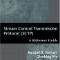Stream Control Transmission Protocol (SCTP): A Reference Guide by Randall R. Stewart Hardcover
