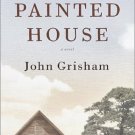A Painted House by John Grisham (2001, Hardcover) Signed 1st Edition with DJ