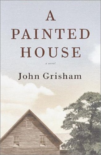 A Painted House by John Grisham (2001, Hardcover) Signed 1st Edition with DJ